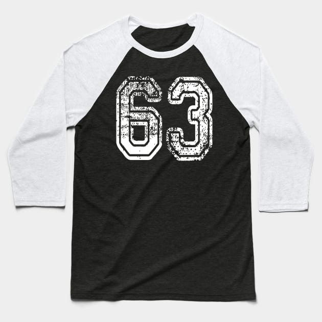 Number 63 Grungy in white Baseball T-Shirt by Sterling